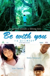 Nonton Be with You (Ima, ai ni yukimasu) (2004) Sub Indo di Lk21 Poster