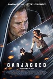 Nonton Carjacked (2011) Sub Indo di Lk21 Poster