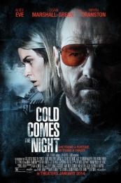 Nonton Cold Comes the Night (2013) Sub Indo di Lk21 Poster