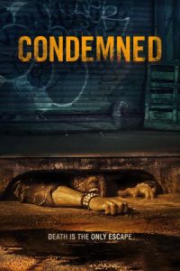 Nonton Condemned (2015) Sub Indo di Lk21 Poster