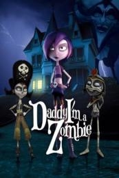 Nonton Daddy, I'm a Zombie (Papa, soy una zombi) (2011) Sub Indo di Lk21 Poster