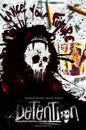 Nonton Detention (2011) Sub Indo di Lk21 Poster