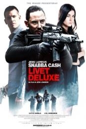 Nonton Easy Money III: Life Deluxe (Snabba cash - Livet deluxe) (2013) Sub Indo di Lk21 Poster