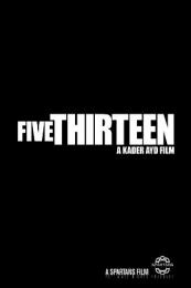 Nonton Five Thirteen (2013) Sub Indo di Lk21 Poster