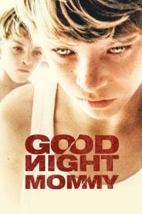 Nonton Goodnight Mommy (Ich seh ich seh) (2014) Sub Indo di Lk21 Poster