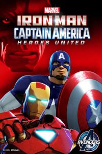 Nonton Iron Man and Captain America: Heroes United (2014) Sub Indo di Lk21 Poster