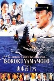 Nonton Isoroku Yamamoto, the Commander-in-Chief of the Combined Fleet (Rengo kantai shirei chokan: Yamamoto Isoroku) (2011) Sub Indo di Lk21 Poster