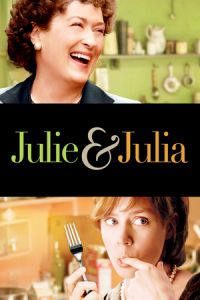 Nonton Julie & Julia (2009) Sub Indo di Lk21 Poster