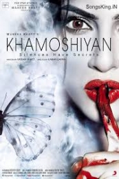 Nonton Khamoshiyan (2015) Sub Indo di Lk21 Poster