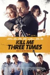 Nonton Kill Me Three Times (2014) Sub Indo di Lk21 Poster