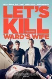 Nonton Let's Kill Ward's Wife (2014) Sub Indo di Lk21 Poster
