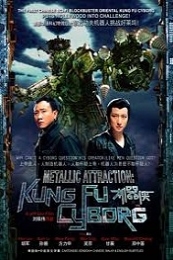 Nonton Metallic Attraction: Kungfu Cyborg (Ji qi xia) (2009) Sub Indo di Lk21 Poster