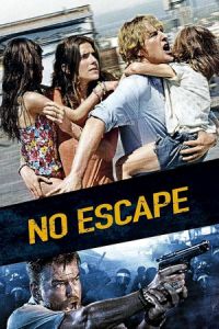 Nonton No Escape (2015) Sub Indo di Lk21 Poster