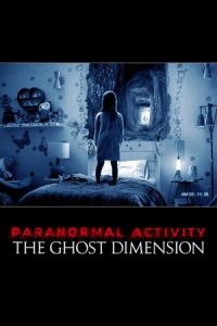 Nonton Paranormal Activity: The Ghost Dimension (2015) Sub Indo di Lk21 Poster