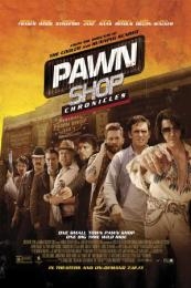 Nonton Pawn Shop Chronicles (2013) Sub Indo di Lk21 Poster