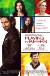 Nonton Playing for Keeps (2012) Sub Indo di Lk21 Poster