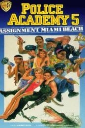 Nonton Police Academy 5: Assignment: Miami Beach (1988) Sub Indo di Lk21 Poster