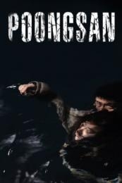 Nonton Poongsan (Poong-san-gae) (2011) Sub Indo di Lk21 Poster