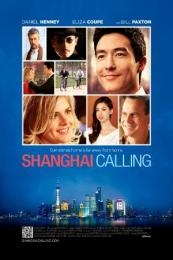 Nonton Shanghai Calling (2012) Sub Indo di Lk21 Poster