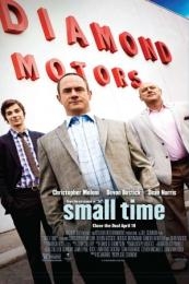 Nonton Small Time (2014) Sub Indo di Lk21 Poster