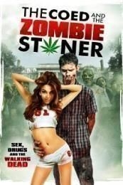 Nonton The Coed and the Zombie Stoner (2014) Sub Indo di Lk21 Poster