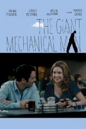 Nonton The Giant Mechanical Man (2012) Sub Indo di Lk21 Poster