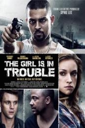 Nonton The Girl Is in Trouble (2015) Sub Indo di Lk21 Poster