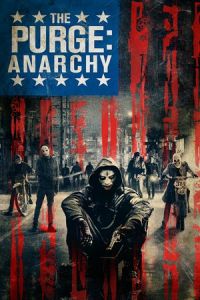 Nonton The Purge: Anarchy (2014) Sub Indo di Lk21 Poster
