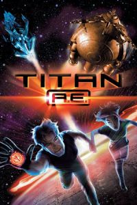 Nonton Titan A.E. (2000) Sub Indo di Lk21 Poster