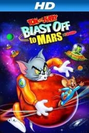 Nonton Tom and Jerry Blast Off to Mars! (2005) Sub Indo di Lk21 Poster