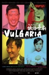 Nonton Vulgaria (Dai juk hei kek) (2012) Sub Indo di Lk21 Poster