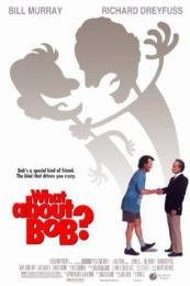 Nonton What About Bob? (1991) Sub Indo di Lk21 Poster