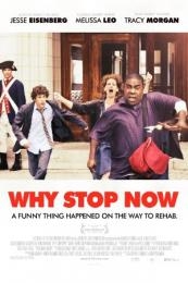 Nonton Why Stop Now? (2012) Sub Indo di Lk21 Poster