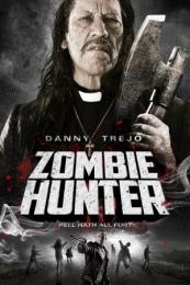 Nonton Zombie Hunter (2013) Sub Indo di Lk21 Poster