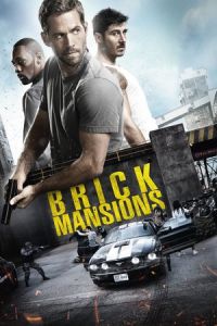 Nonton Brick Mansions (2014) Sub Indo di Lk21 Poster