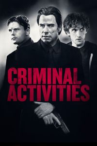 Nonton Criminal Activities (2015) Sub Indo di Lk21 Poster