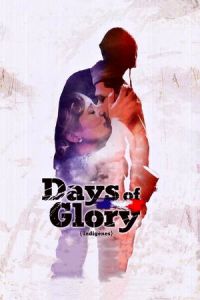 Nonton Days of Glory (Indigenes) (2006) Sub Indo di Lk21 Poster