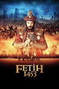 Nonton Conquest 1453 (Fetih 1453) (2012) Sub Indo di Lk21 Poster