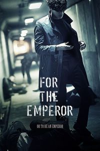Nonton For the Emperor (Hwangjereul wihayeo) (2014) Sub Indo di Lk21 Poster