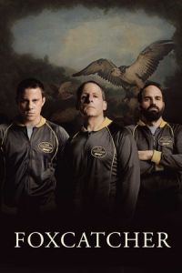 Nonton Foxcatcher (2014) Sub Indo di Lk21 Poster