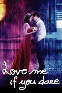 Nonton Love Me If You Dare (Jeux d'enfants) (2003) Sub Indo di Lk21 Poster