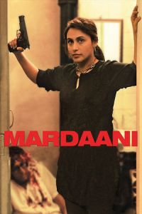 Nonton Mardaani (2014) Sub Indo di Lk21 Poster