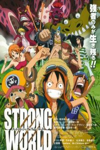 Nonton One Piece: Strong World (Wan pisu firumu: sutorongu warudo) (2009) Sub Indo di Lk21 Poster