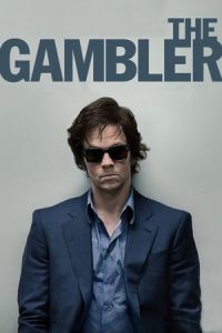 Nonton The Gambler (2014) Sub Indo di Lk21 Poster