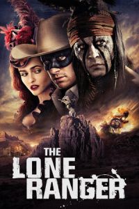 Nonton The Lone Ranger (2013) Sub Indo di Lk21 Poster