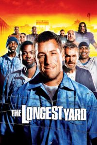 Nonton The Longest Yard (2005) Sub Indo di Lk21 Poster