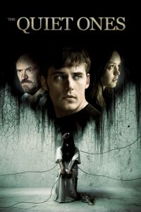 Nonton The Quiet Ones (2014) Sub Indo di Lk21 Poster