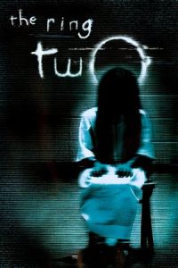Nonton The Ring Two (2005) Sub Indo di Lk21 Poster