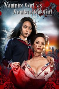 Nonton Vampire Girl vs. Frankenstein Girl (Kyuketsu Shojo tai Shojo Furanken) (2009) Sub Indo di Lk21 Poster