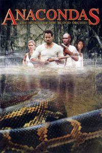 Nonton Anacondas: The Hunt for the Blood Orchid (2004) Sub Indo di Lk21 Poster